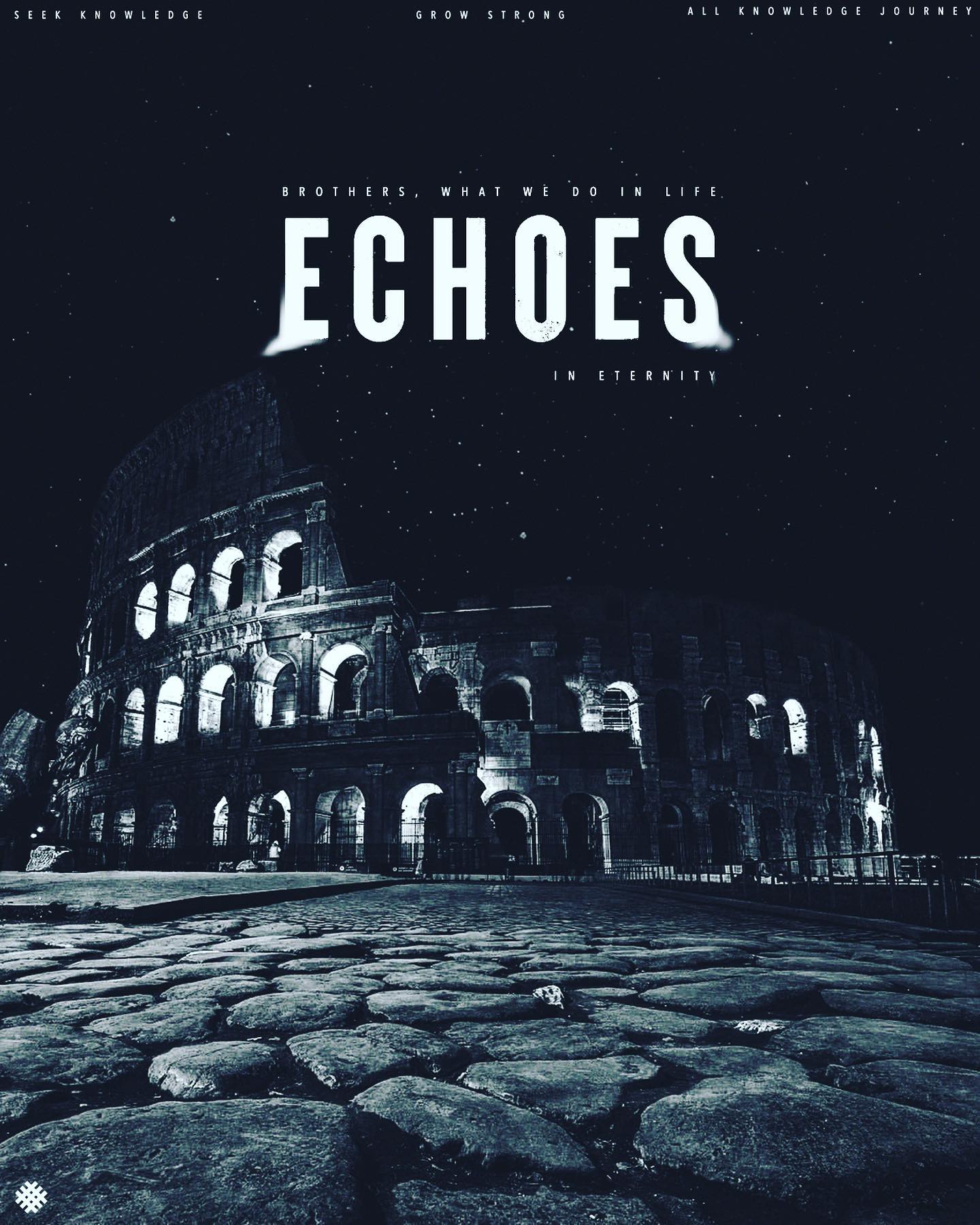 Echoes in Eternity