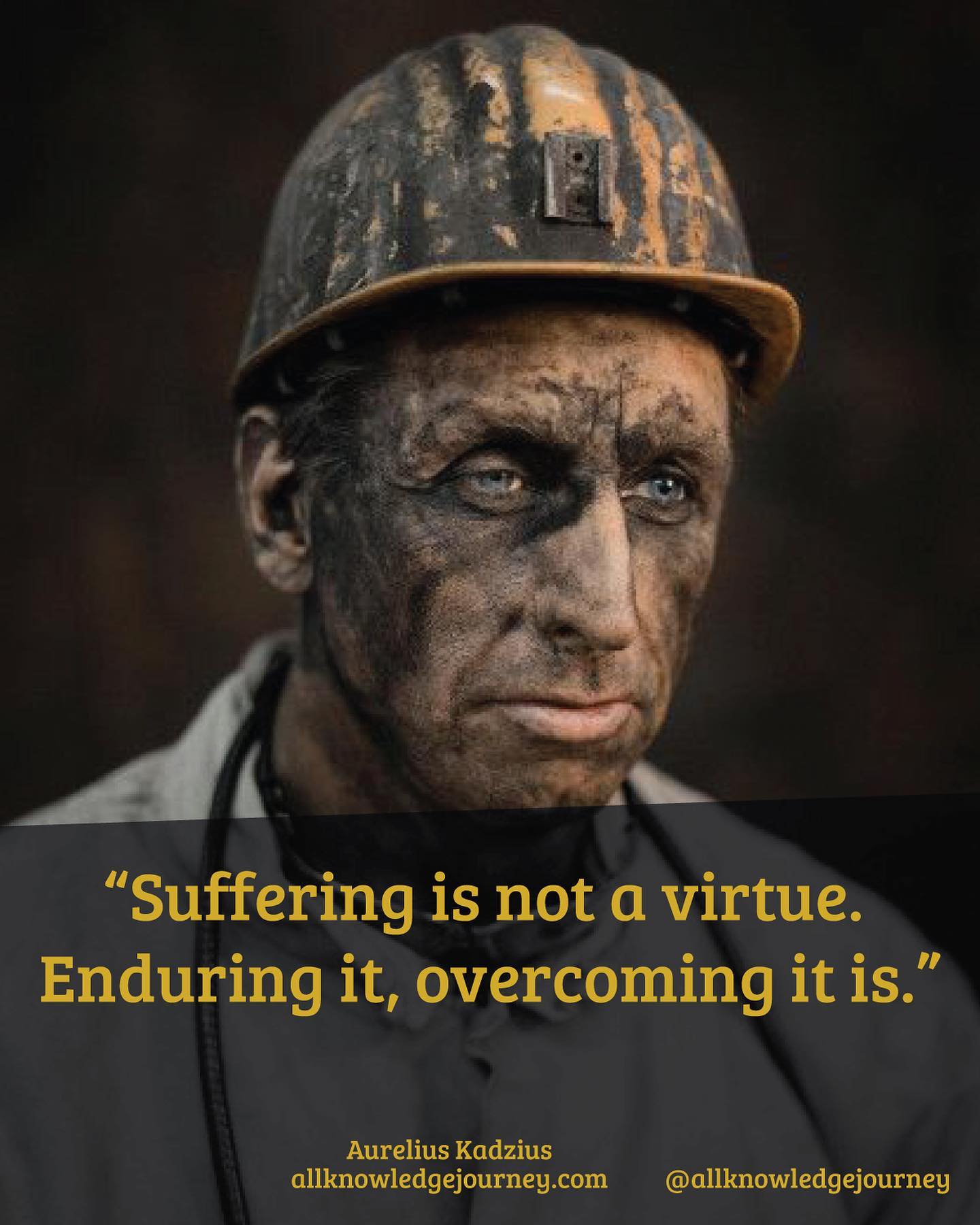 Suffering is not a virtue. Enduring it, overcoming it is