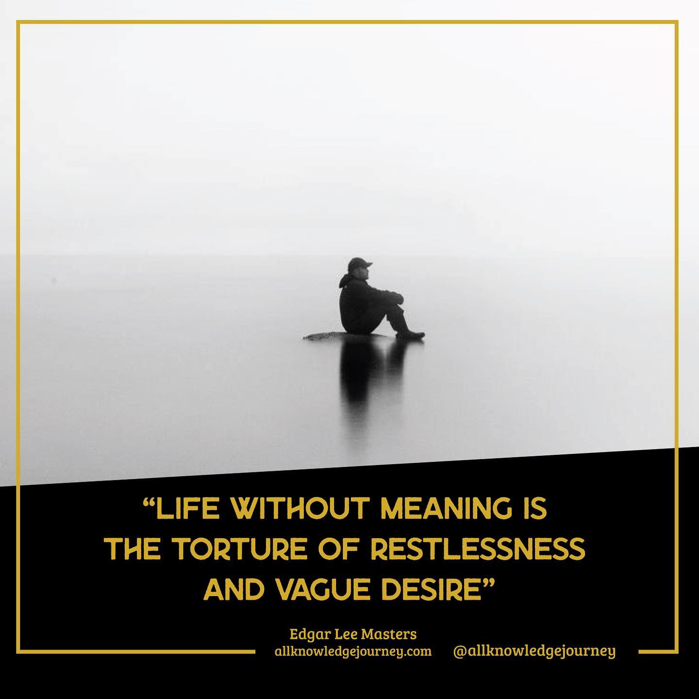 Life Without Meaning Is Restlessness