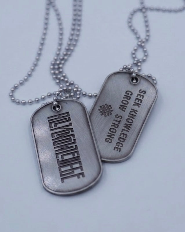 Dog tag necklace - Seek Knowledge Grow Strong